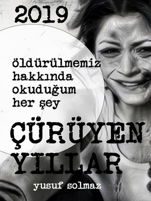 cover image of 2019 Çürüyen Yıllar